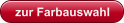 zur Farbauswahl