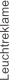 Leuchtreklame